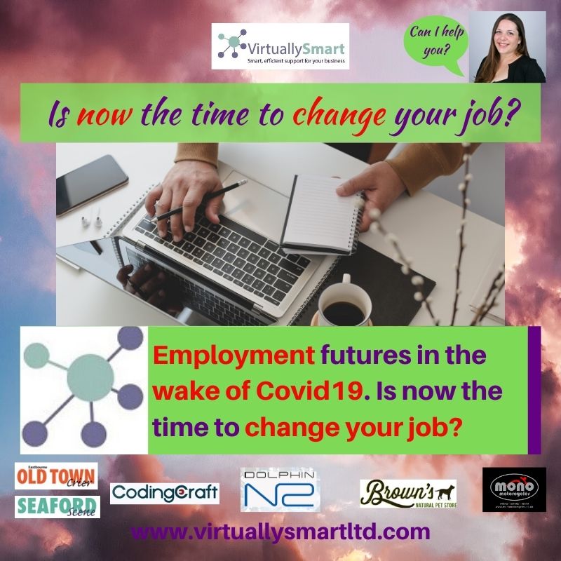Employment futures in the wake of Covid19. Is now the time to change your job?